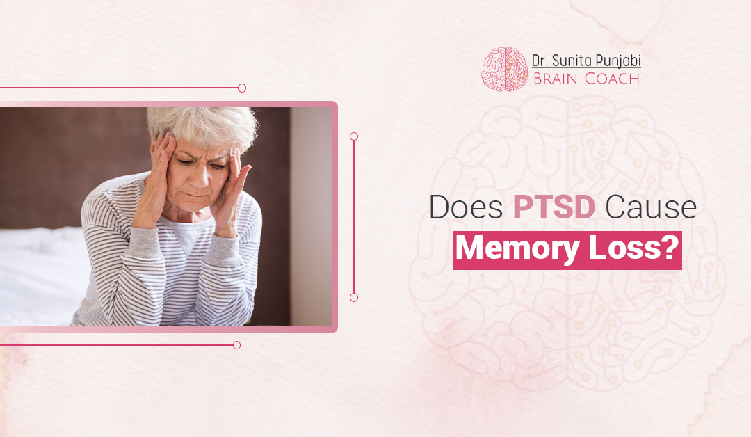 Does PTSD Cause Memory Loss?